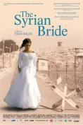   , The Syrian Bride - , ,  - Cinefish.bg