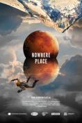 ,   , Nowhere place - , ,  - Cinefish.bg