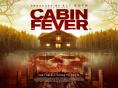 Cabin Fever - , ,  - Cinefish.bg