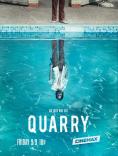 Quarry - , ,  - Cinefish.bg