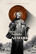   , The Many Saints Of Newark